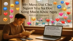 99+ Mess Dài Cho Người Yêu Xa Đọc Xong Muốn Khóc Ngay