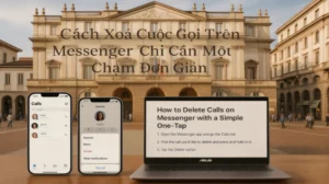Cách Xoá Cuộc Gọi Trên Messenger Chỉ Cần Một Chạm Đơn Giản