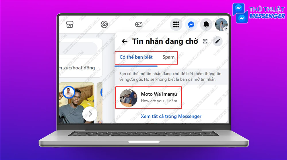 Bước 2: Chọn phần tin nhắn bạn muốn kiểm tra (Có thể bạn biết hoặc Spam) > Chọn đoạn tin nhắn muốn check.