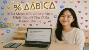Mẫu Mess Dài Chúc Sinh Nhật Người Yêu Ở Xa Khiến Rơi Lệ