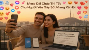 Mess Dài Chúc Thi Tốt Cho Người Yêu Gây Sốt Mạng Xã Hội