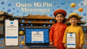 Quên Mã Pin Messenger? Xử Lý Ngay Trước Khi Mất Dữ Liệu
