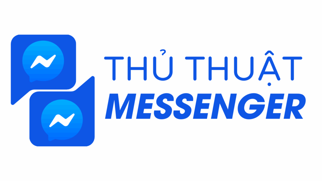 Thủ Thuật Messenger